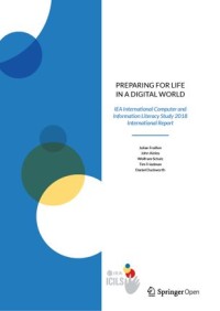 Image of Preparing for life in a digital world IEA :international computer and information literacy study 2018 international report