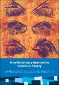 Image of Interdisciplinary Approaches to Culture Theory