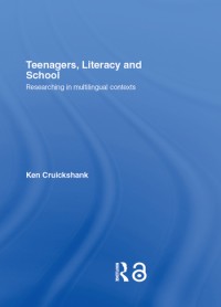 Image of Teenagers, literacy and school :researching in multilingual contexts