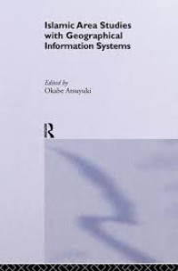 Image of Islamic area studies with geographical information systems