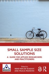 Image of Small sample size solutions :a guide for applied researchers and practitioners