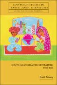 Image of South Asian Atlantic literature, 1970-2010