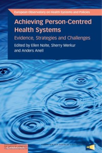 Image of Achieving person-centred health systems :evidence, strategies and challenges