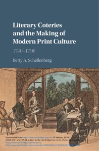 Image of Literary coteries and the making of modern print culture, 1740-1790
