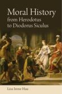 Image of Moral History from Herodotus to Diodorus Siculus