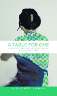 Image of A table for one:a critical reading of singlehood, gender and time