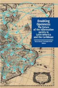 Image of Enabling openness:the future of the information society in Latin America and the Caribbean