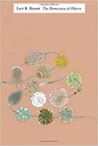 Image of The democracy of objects