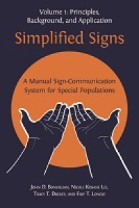 Image of Simplified sign:a manual sign-communication system for special populations, volume 1