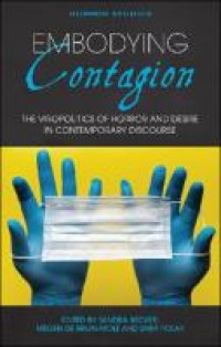 Image of Embodying contagion:the Viropolitics of horror and desire in contemporary discourse