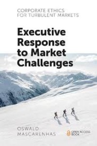 Image of Corporate ethics for turbulent markets:the market context of executive decisions
