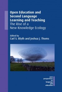Image of Open education and second language learning and teaching :the rise of a new knowledge ecology
