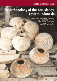 Image of The archaeology of the Aru Islands, Eastern Indonesia