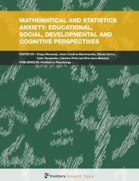 Image of Mathematical and statistics anxiety :educational, social, developmental and cognitive perspectives