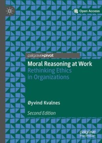 Image of Moral reasoning at work :rethinking ethics in organizations