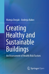 Image of Creating healthy and sustainable buildings :an assessment of health risk factors