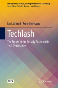 Image of Techlash :the future of the socially responsible tech organization