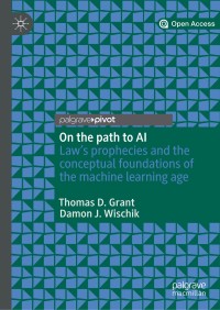 Image of On the path to AI :law's prophecies and the conceptual foundations of the machine learning age