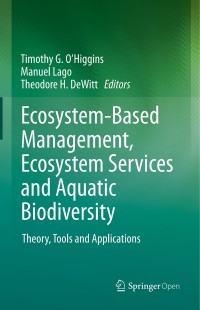 Image of Ecosystem-based management, ecosystem services and aquatic biodiversity :theory, tools and applications