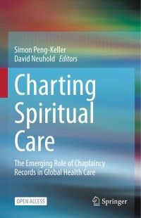 Image of Charting spiritual care :the emerging role of chaplaincy records in global health care