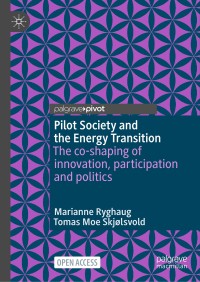 Image of Pilot society and the energy transition :the co-shaping of innovation, participation and politics