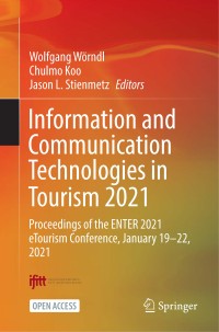 Image of Information and communication technologies in tourism 2021 :proceedings of the ENTER 2021 eTourism Conference, January 19–22, 2021