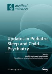 Image of Updates in pediatric  sleep and child psychiatry
