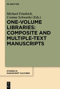 Image of One-volume libraries :composite and multiple-text manuscripts