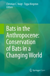 Image of Bats in the anthropocene :conservation of bats in a changing world