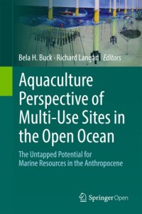 Image of Aquaculture perspective of multi-use sites in the open ocean :the untapped potential for marine resources in the Anthropocene