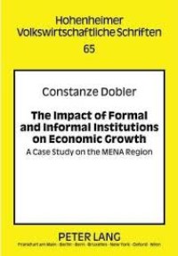 Image of Impact of Formal and Informal Institutions on Economic Growth:A Case Study on the MENA Region