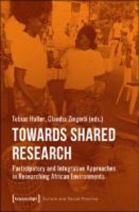 Image of Toward shared Research:participatory and integrative approach in researching African environment