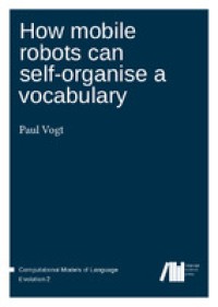 Image of How mobile robots can self-organise a vocabulary