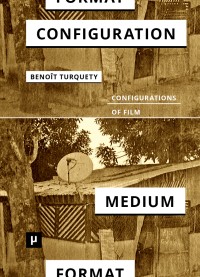 Image of Medium, format, configuration :the displacements of film