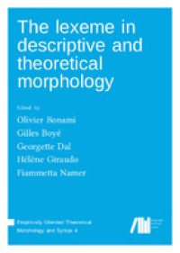 Image of The lexeme indescriptive and theoretical morphology