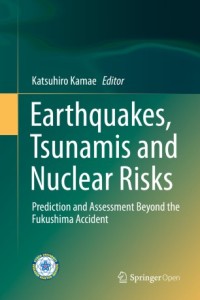 Image of Earthquakes, tsunamis and nuclear risks :prediction and assessment beyond the Fukushima accident