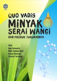 Image of Quo vadis minyak serai wangi dan produk turunannya
