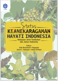 Image of Status keanekaragaman hayati Indonesia:kekayaan jenis tumbuhan dan jamur Indonesia