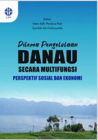 Image of Dilema pengelolaan danau secara multifungsi perspektif sosial dan ekonomi