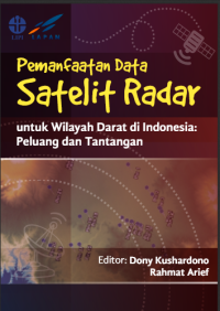 Image of Pemanfaatan data satelit radar untuk wilayah darat di Indonesia:peluang dan tantangan