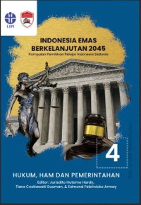 Image of Indonesia emas berkelanjutan 2045:kumpulan pemikiran pelajar Indonesia sedunia. seri 04: Hukum