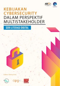 Image of Kebijakan cybersecurity dalam perspektif multistakeholder