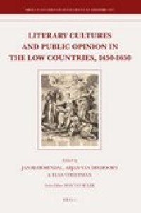 Image of Literary cultures and public opinion in the Low Countries, 1450-1650