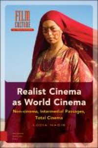 Image of Realist cinema as world cinema :non-cinema, intermedial passages, total cinema