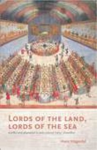 Image of Lords of the land, lords of the sea :conflict and adaptation in early colonial Timor, 1600-1800