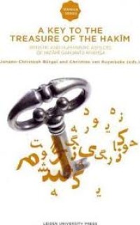 Image of Key to the treasure of the Hakīm:artistic and humanistic aspects of Nizāmī Ganjavī's Khamsa