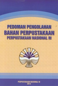 Image of Pedoman pengolahan bahan perpustakaan Perpustakaan Nasional RI