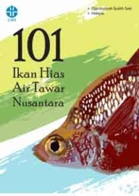Image of Seratus satu ikan hias air tawar nusantara
