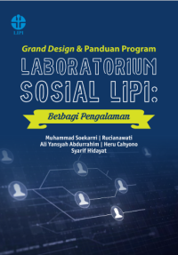Image of Grand design dan panduan program laboratorium sosial LIPI:berbagi pengalaman