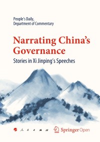 Image of Narrating China's governance :stories in Xi Jinping's speeches